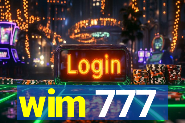 wim 777